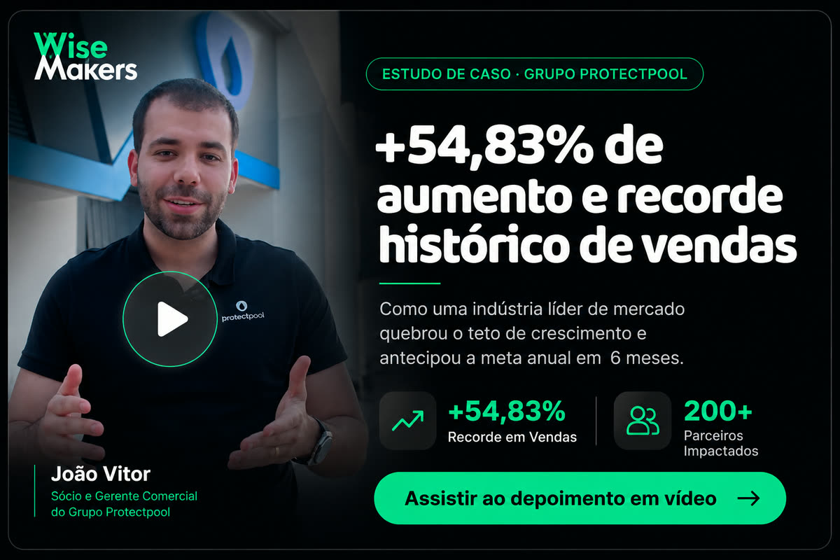 Estudo de caso · Grupo Protectpool. +54,83% de aumento e recorde histórico de vendas Assistir ao depoimento.